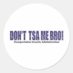 niet - tSA-me-BRO.xpng Ronde Sticker