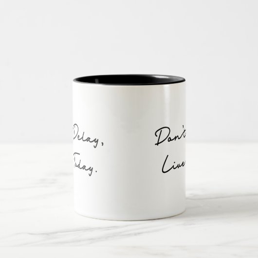 Niet uitstellen, live citaat van vandaag tweekleurige koffiemok (Center)