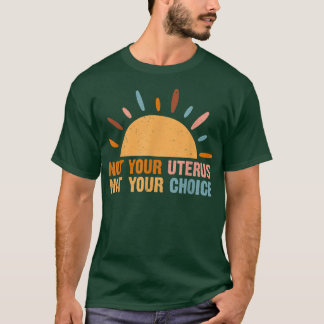Niet uw baarmoeder, niet uw beschermende rol V Wad T-shirt