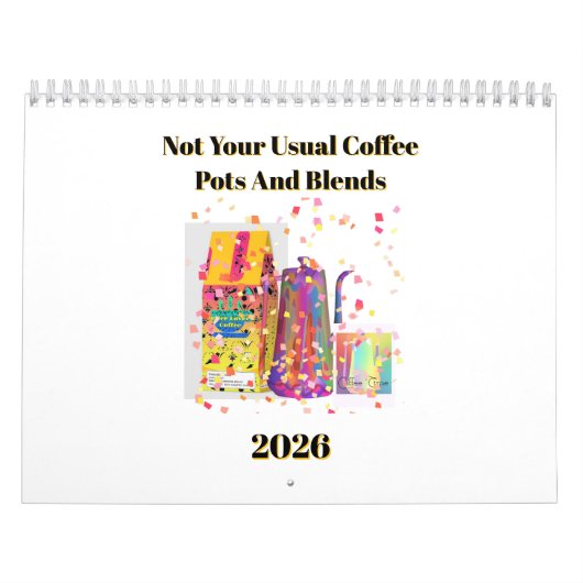 Niet uw gebruikelijke koffiepotten en blends kalen kalender (Hoes)