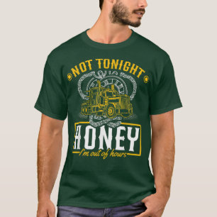 Niet vanavond honing t-shirt