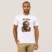 Niet Vandaag Chill Luiaard T-shirt (Voorkant volledig)