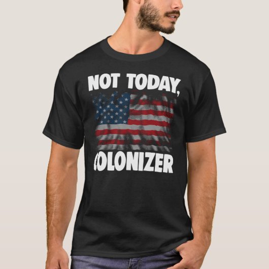 Niet vandaag Colonizer 312 T-shirt (Voorkant)