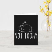 Niet vandaag Crazy Cat S Graphic Schattige Funny Kaart (Gele Bloem)