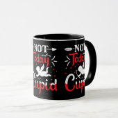 Niet vandaag Cupid Funny Valentijnsdag Mok (Voorkant rechts)
