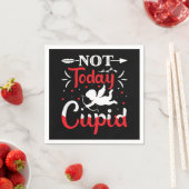 Niet vandaag Cupid Funny Valentijnsdag Servet (Insitu)