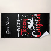 Niet vandaag Cupid Funny Valentijnsdag Strandlaken (Voorkant)