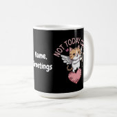 Niet vandaag Cupido Grappig en Schattige Anti-Vale Koffiemok (Voorkant rechts)