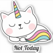 Niet vandaag de dag kute Unikitty Sticker (Voorkant)
