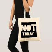 Niet vandaag de dag smakelijke uitspraak tote bag (Voorkant (product))