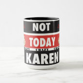 Niet vandaag de gekke Karen, geestesziekte Mok (Midden)