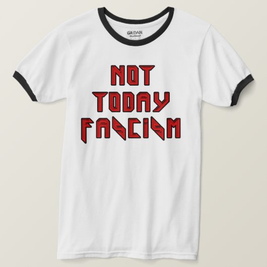 Niet Vandaag Fascisme T-shirt (Design voorkant)