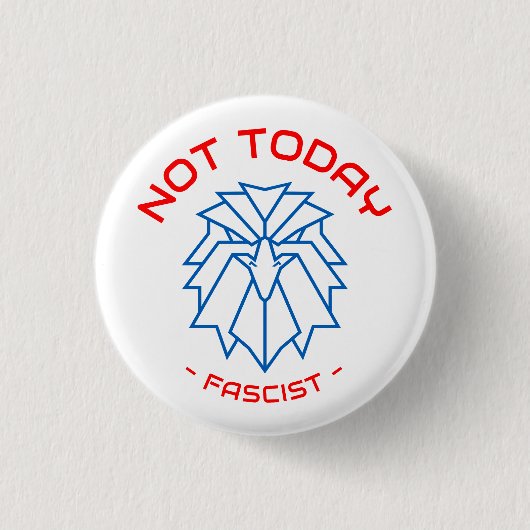 Niet vandaag, fascist - Bold Eagle Button (Voorkant)