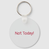 NIET VANDAAG! Grappige zwarte kat sleutelhanger (Achterkant)