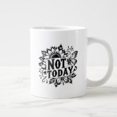 Niet vandaag grote koffiekop (Rechts)