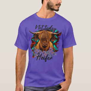 Niet vandaag Heifer, Funny Highland Koe T-shirt