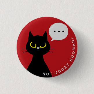 Niet vandaag Hooman Badge – Grumpy Kuro Catto Red  Ronde Button 3,2 Cm