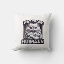 Niet vandaag Human Funny Angry Cat Design - Grumpy Kussen