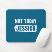 Niet vandaag jessica muismat (Met muis)