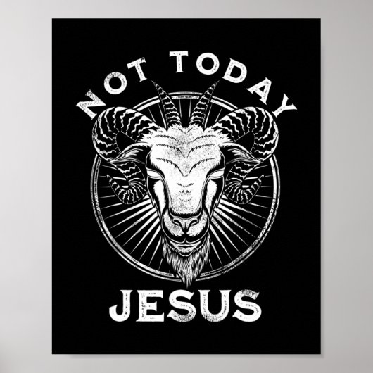 Niet vandaag Jezus Funny Satanic Atheist Black Got Poster (Voorkant)