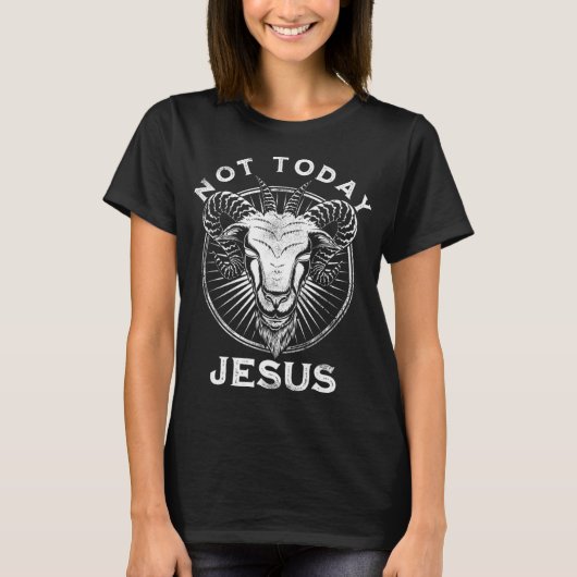 Niet vandaag Jezus Funny Satanic Atheist Black Got T-shirt (Voorkant)