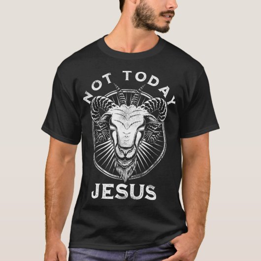 Niet vandaag Jezus Funny Satanic Atheist Black Got T-shirt (Voorkant)