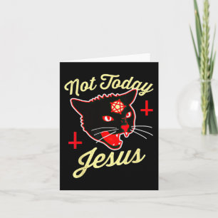 Niet Vandaag Jezus Gegroet Satan Kat Kruis van de  Kaart