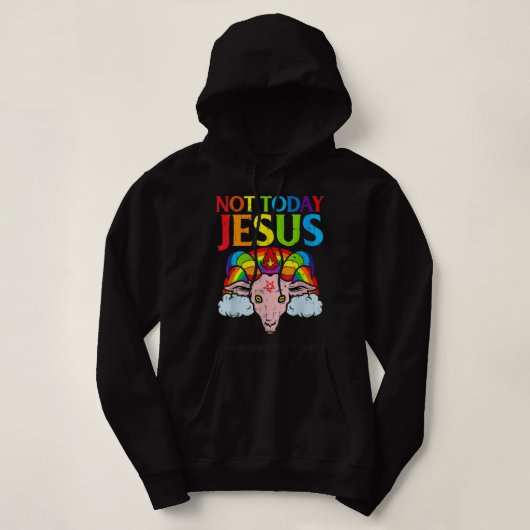 Niet vandaag Jezus Rainbow Satanic niet vandaag Hoodie (Design voorkant)