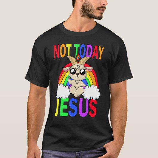 Niet Vandaag Jezus T-shirt (Voorkant)