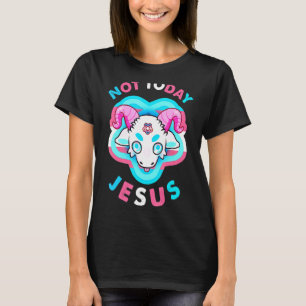 Niet vandaag Jezus Transgender Lgbt Satan Goat T-shirt