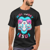 Niet vandaag Jezus Transgender Lgbt Satan Goat T-shirt (Voorkant)