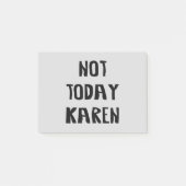 Niet vandaag Karen Post-it® Notes (Voorkant)