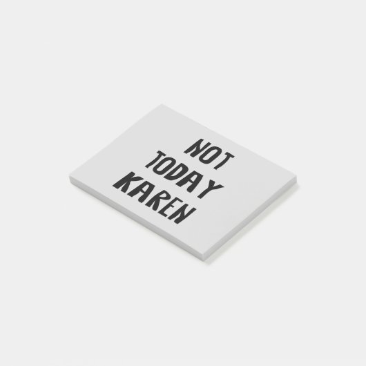 Niet vandaag Karen Post-it® Notes (Schuin)