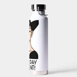 Niet vandaag Karen! Sassy Waterfles