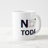 Niet vandaag kat grote koffiekop (Voorkant rechts)