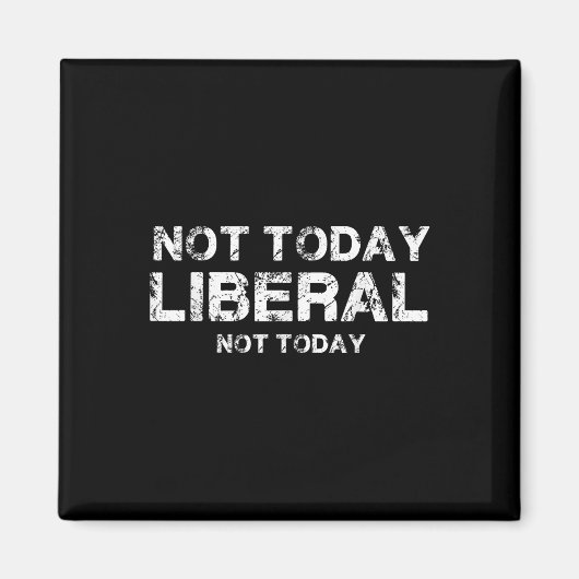Niet vandaag liberaal magneet (Voorkant)