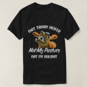 Niet vandaag, niet mijn deeg, mijn Bu.llsh.it T-shirt (Design voorkant)