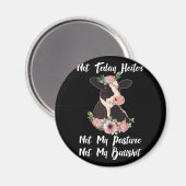 Niet vandaag, niet mijn deeg, niet mijn bullshi magneet (Voorkant / Achterkant)