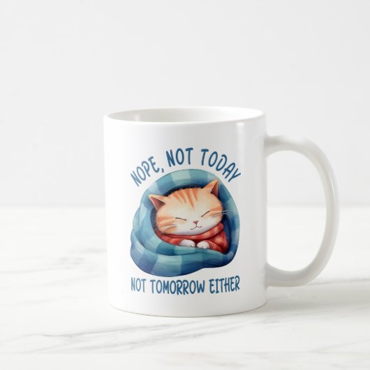 Niet vandaag, niet morgen - Introverte Cat Humor Koffiemok (Rechts)