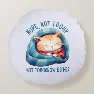 Niet vandaag, niet morgen - Introverte Cat Humor Rond Kussen