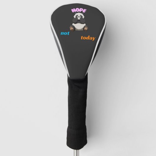 Niet vandaag: omarm de Panda Vibes Golfheadcover (Voorkant)
