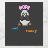 Niet vandaag: omarm de Panda Vibes Wijn Etiket (Enkel label)