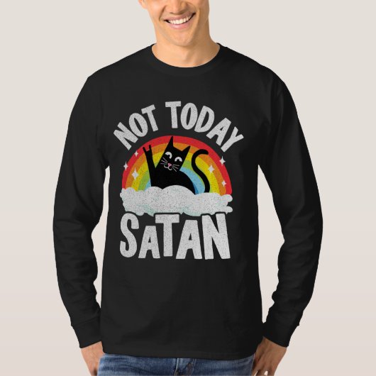 Niet vandaag Satan Cat Rainbow Gothic Jesus Funny  T-shirt (Voorkant)