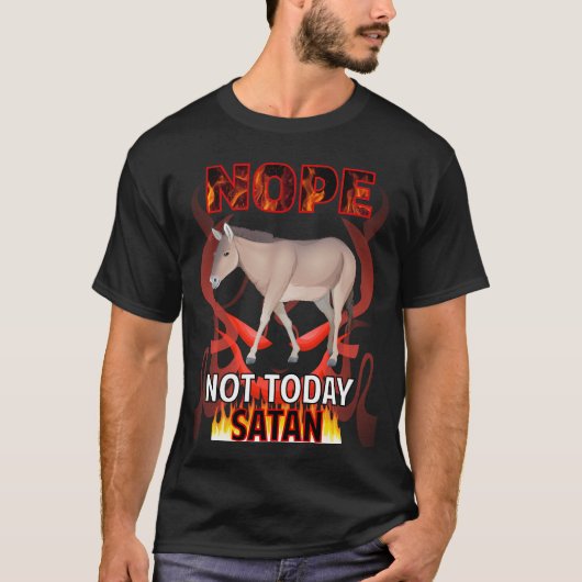 Niet Vandaag Satan Ezel 01 T-shirt (Voorkant)