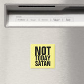 NIET VANDAAG SATAN FRIDGE MAGNETS MAGNEET (Insitu (Vaatwasser))
