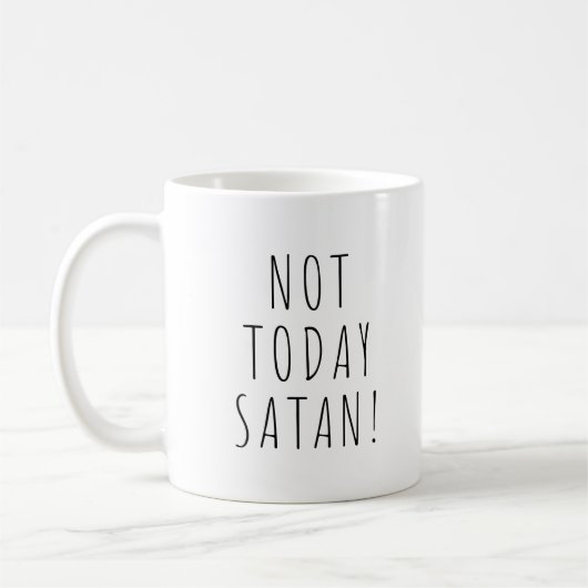 Niet vandaag Satan. Funny Coffee Tea Mok (Links)