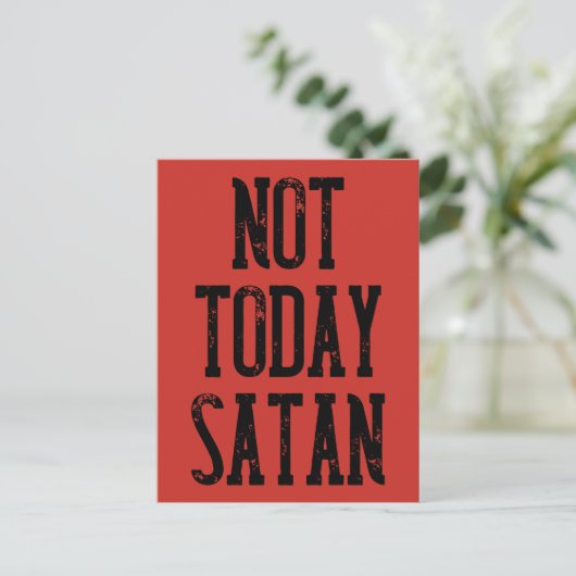 Niet vandaag satan Funny Quotes Briefkaart (Staand voorkant)