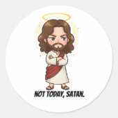 Niet vandaag, Satan - Jezus reageert Ronde Sticker (Voorkant)