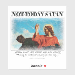 Niet vandaag Satan   Jezus wordt getest in de woes Sticker