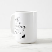 Niet vandaag satan - Kat Koffiemok (Voorkant links)